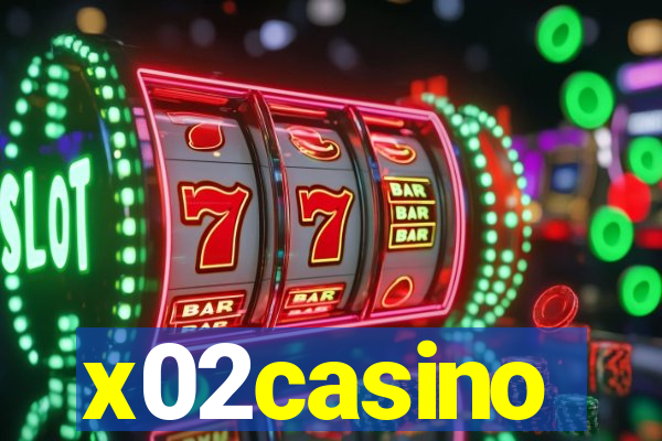 x02casino