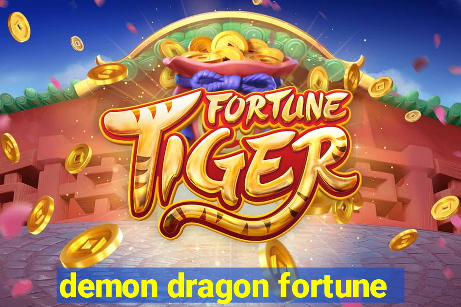 demon dragon fortune