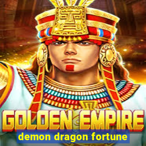 demon dragon fortune