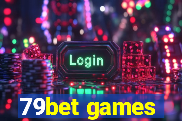 79bet games