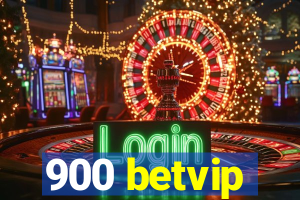 900 betvip