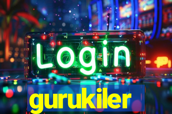 gurukiler