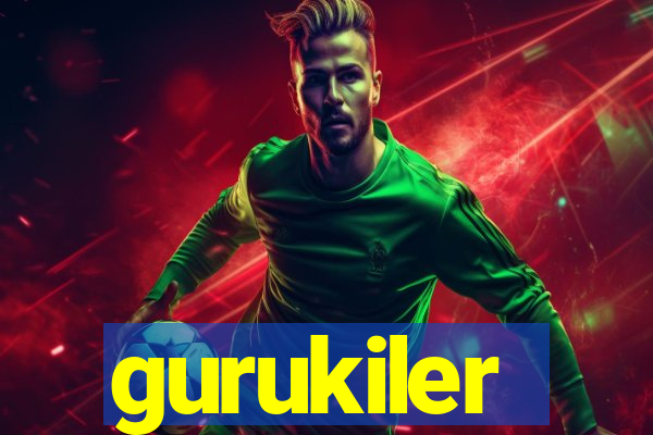 gurukiler