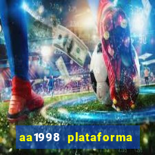 aa1998 plataforma de jogos