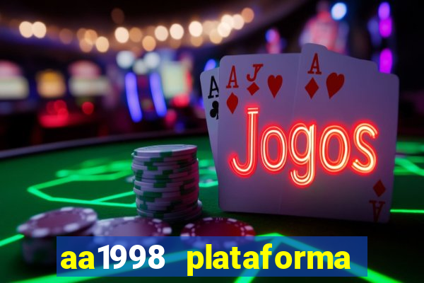 aa1998 plataforma de jogos