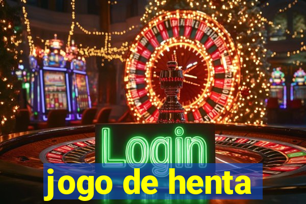 jogo de henta