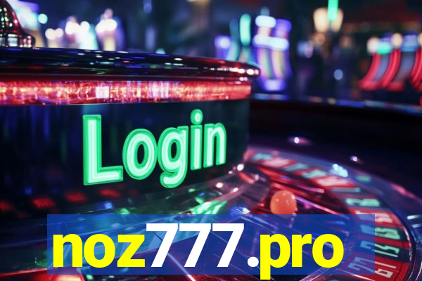 noz777.pro