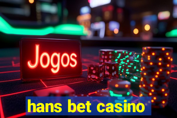 hans bet casino