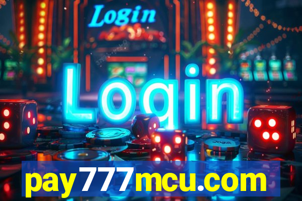 pay777mcu.com