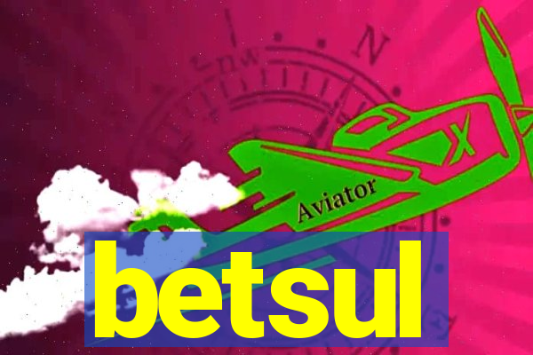 betsul