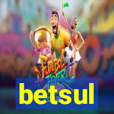 betsul