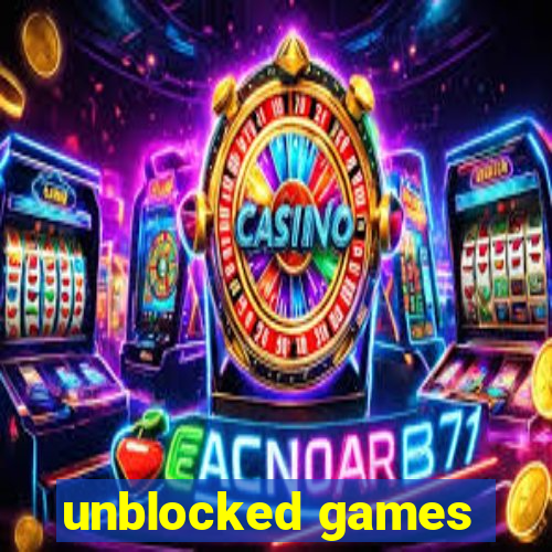 unblocked games