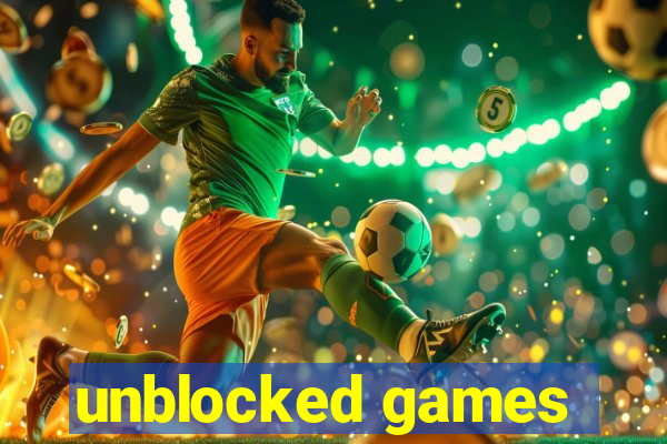 unblocked games