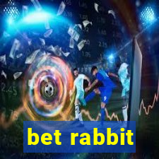 bet rabbit