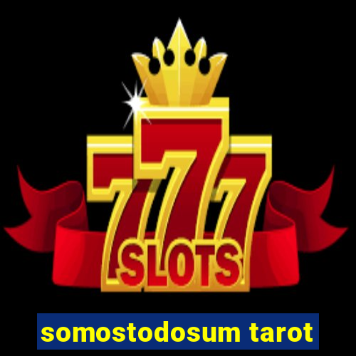 somostodosum tarot