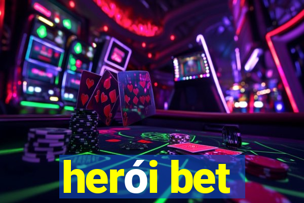 herói bet