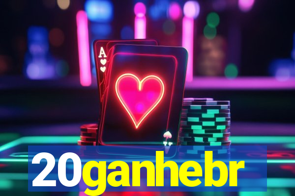 20ganhebr