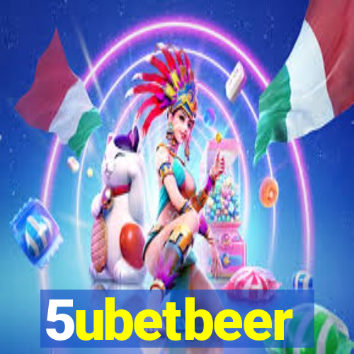 5ubetbeer