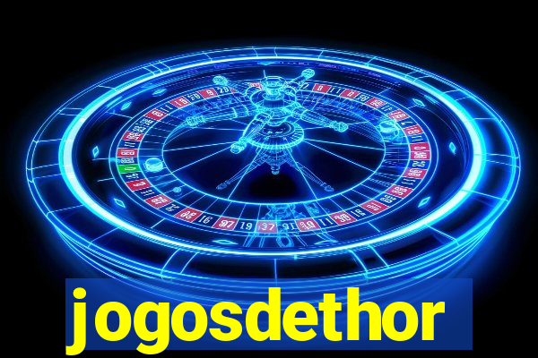 jogosdethor