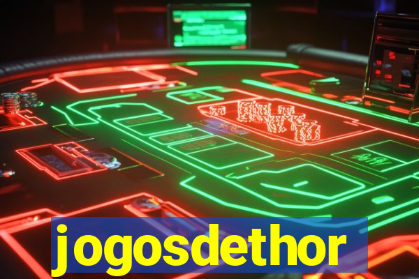 jogosdethor