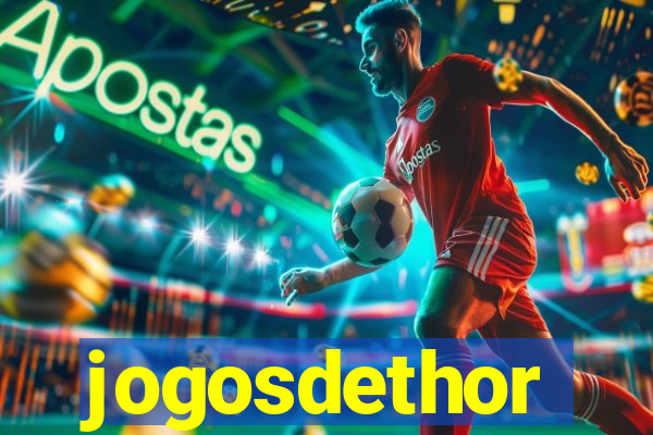 jogosdethor