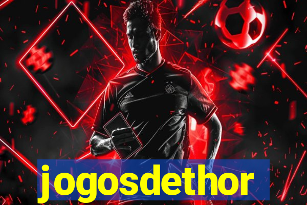 jogosdethor