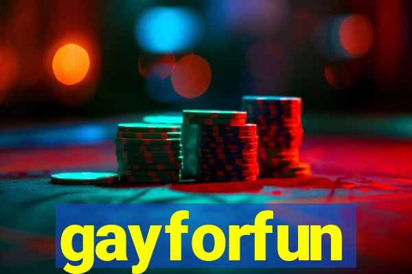 gayforfun