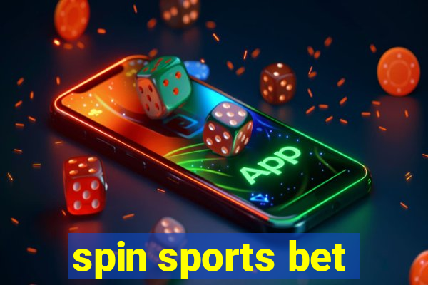 spin sports bet