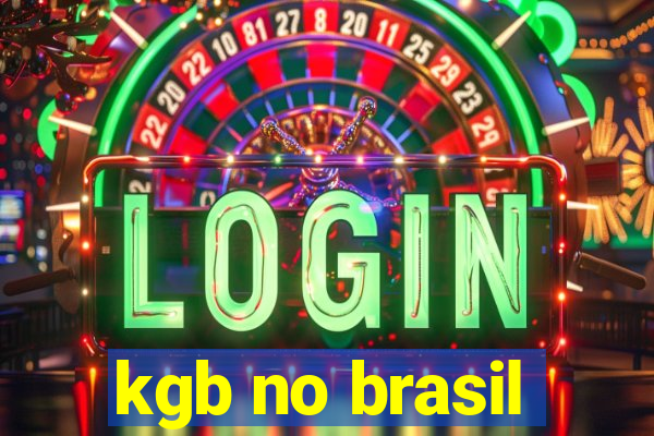 kgb no brasil