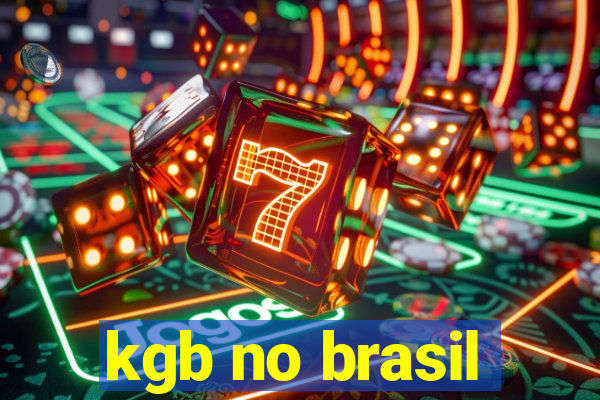 kgb no brasil