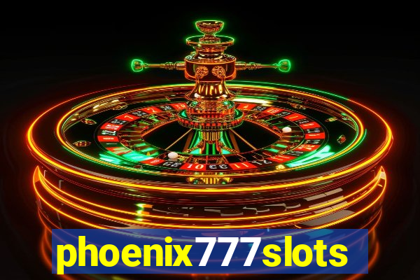 phoenix777slots