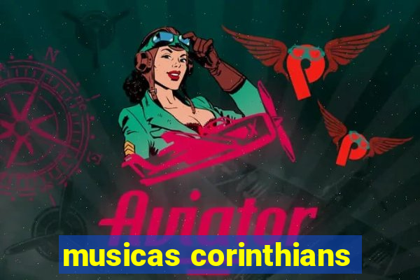 musicas corinthians