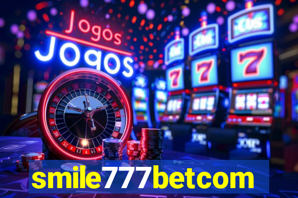 smile777betcom