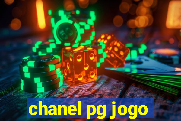 chanel pg jogo