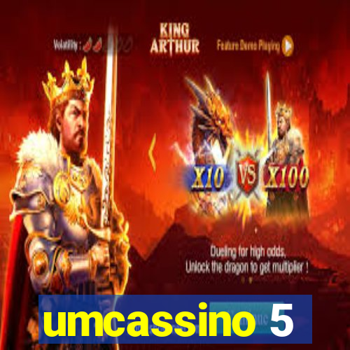 umcassino 5