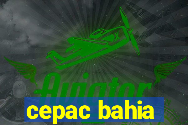 cepac bahia