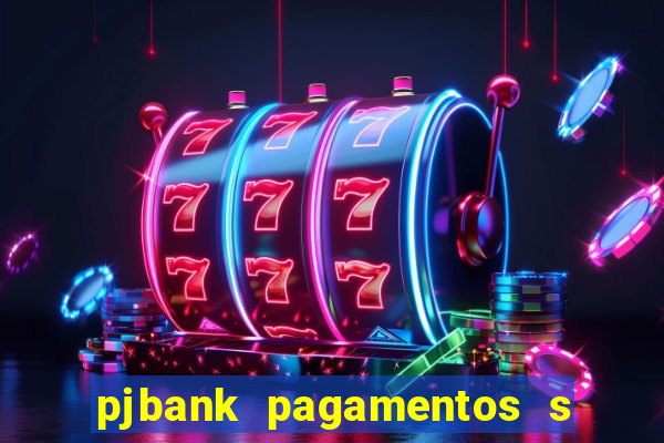 pjbank pagamentos s a 1