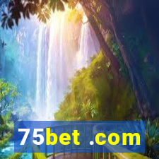 75bet .com