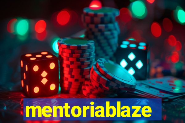 mentoriablaze