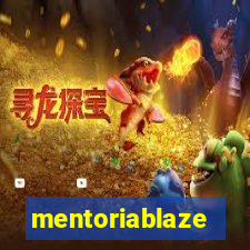 mentoriablaze