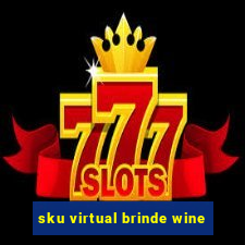 sku virtual brinde wine