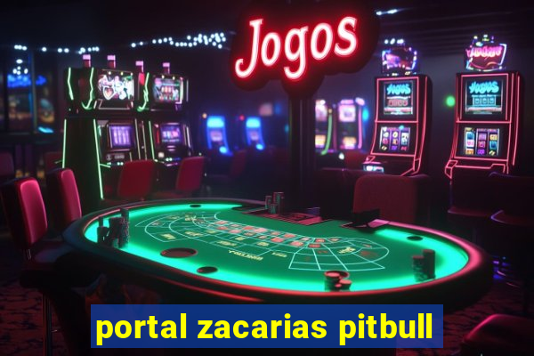 portal zacarias pitbull