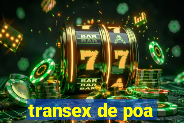 transex de poa