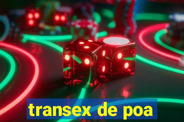 transex de poa