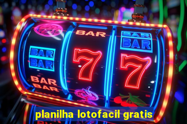 planilha lotofacil gratis