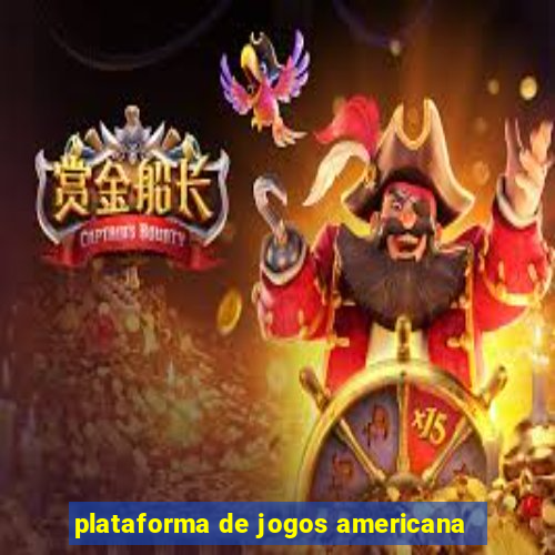 plataforma de jogos americana