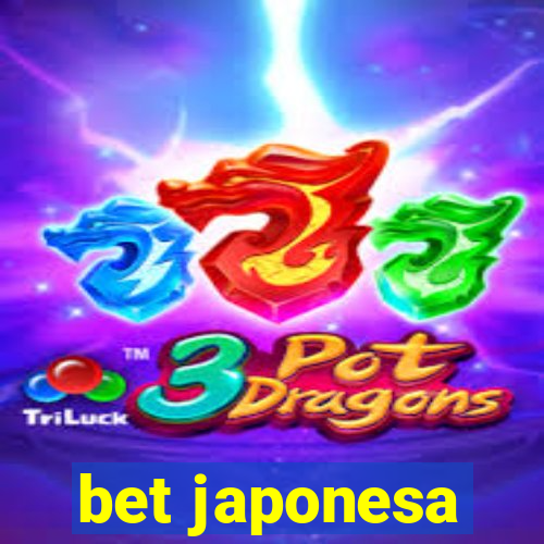 bet japonesa