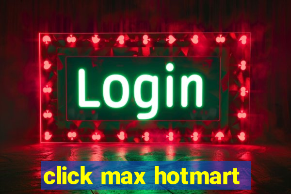 click max hotmart