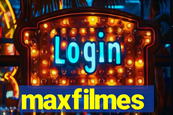 maxfilmes