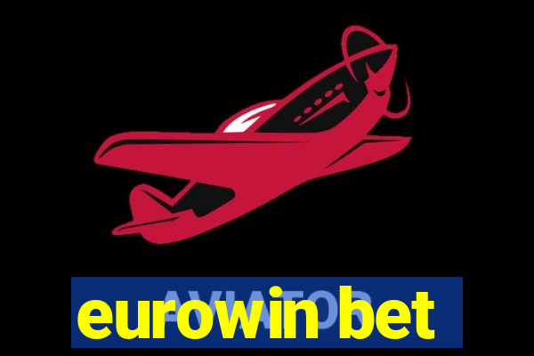 eurowin bet